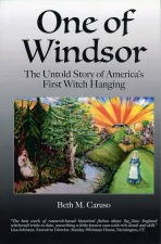 One of Windsor: The Untold Story of America's 1st Witch Hanging