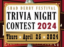 Shad Derby Trivia Contest is Back!!